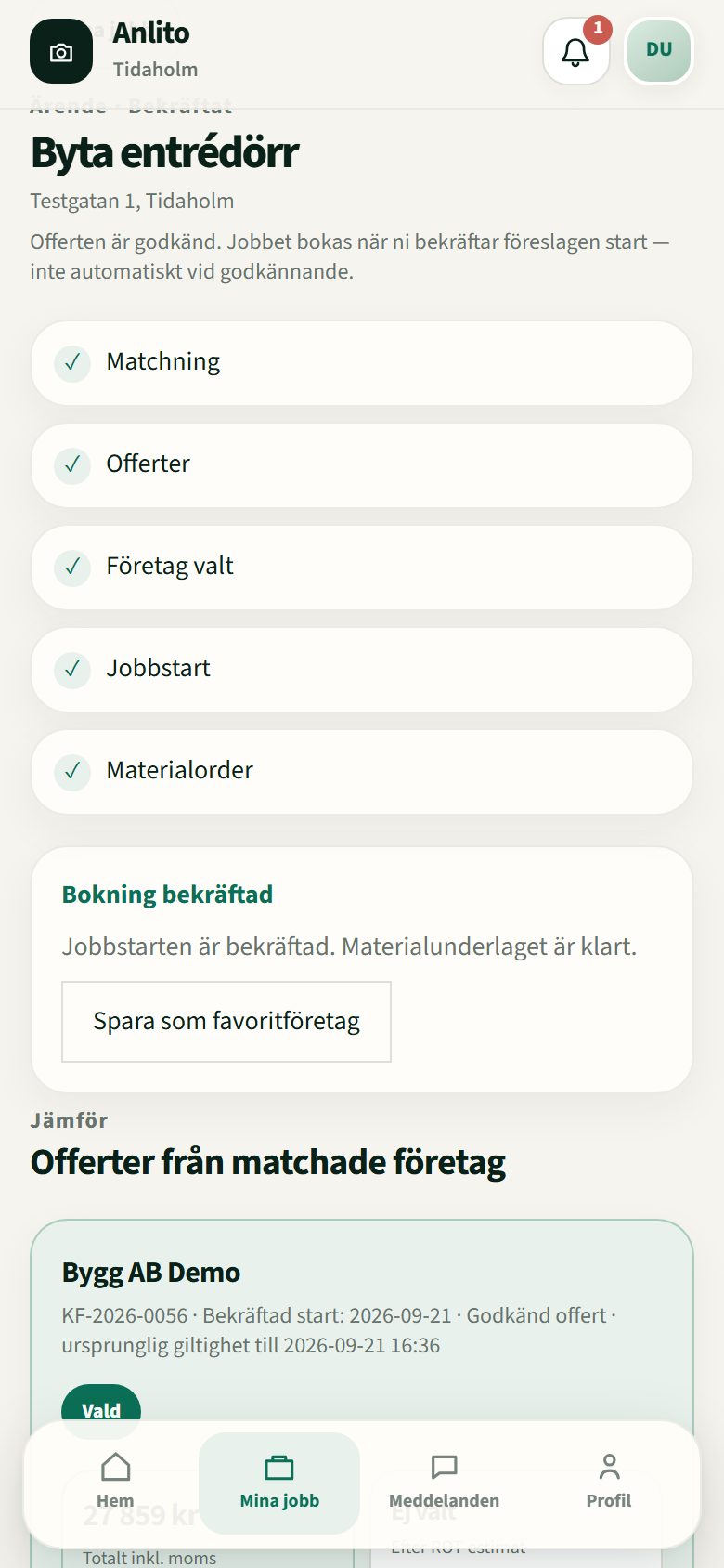 Kundens ärendevy i Anlito för Byta entrédörr med godkänd offert och bekräftad bokning